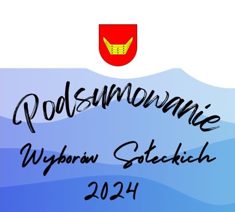 Podsumowanie wyborów sołeckich kadencji 2024-2029