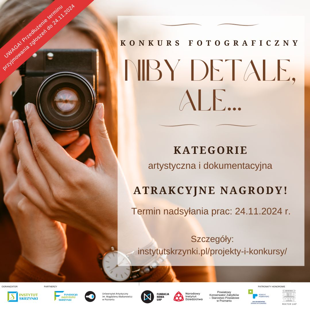 Konkurs fotograficzny „Niby detale, ale…”