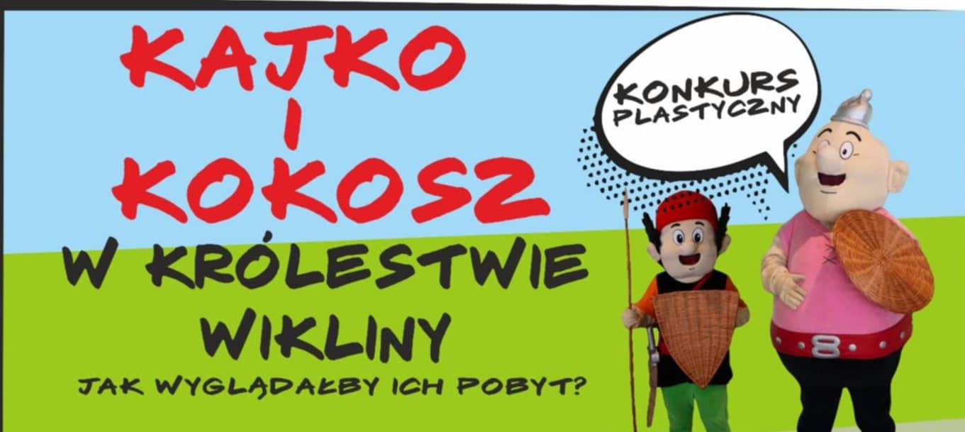 Konkurs plastyczny „Kajko i Kokosz w Królestwie Wikliny”!