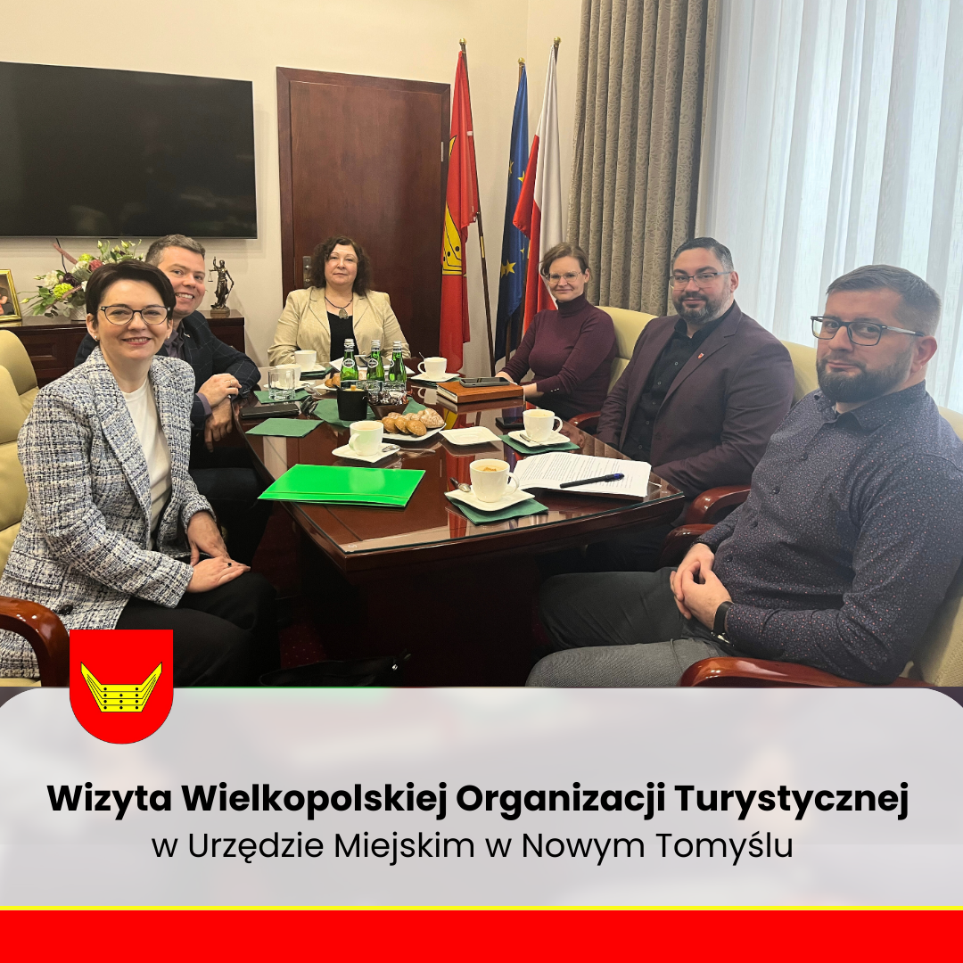 Wizyta Wielkopolskiej Organizacji Turystycznej w tut. Urzędzie Miejskim