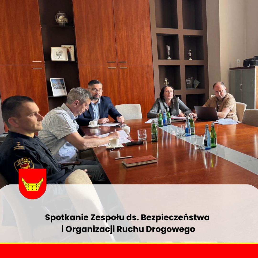 Spotkanie Zespołu ds. Bezpieczeństwa i Organizacji Ruchu Drogowego
